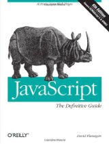 JavaScript: the Definitive Guide